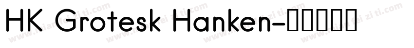 HK Grotesk Hanken字体转换